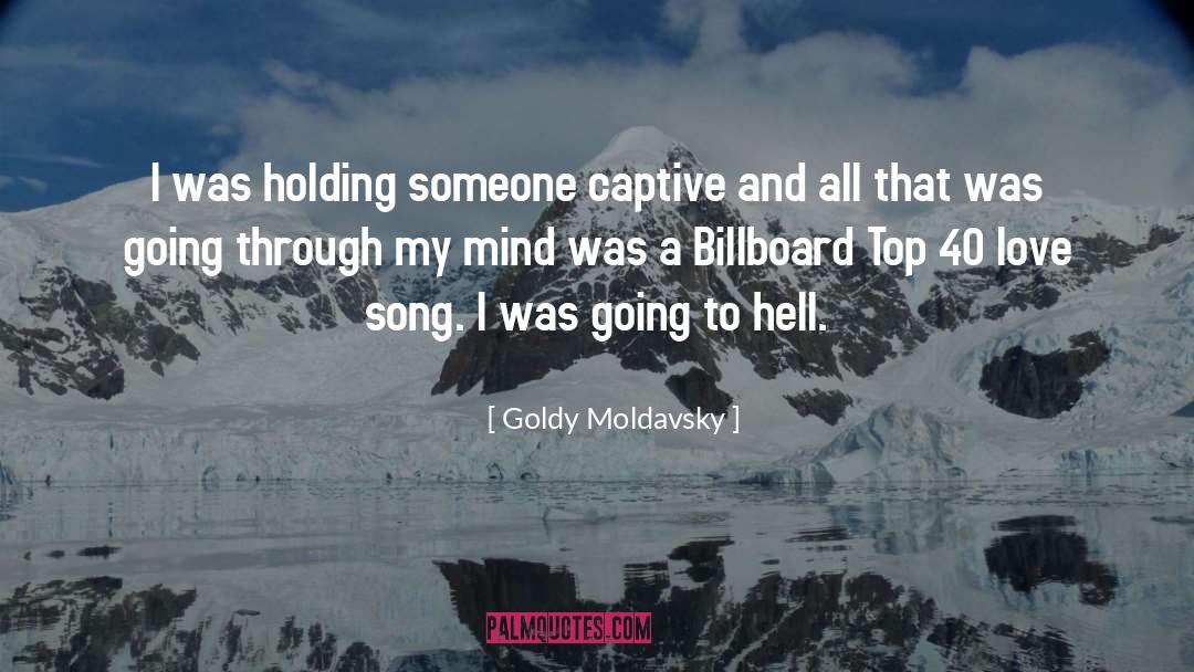 Holding Someone quotes by Goldy Moldavsky