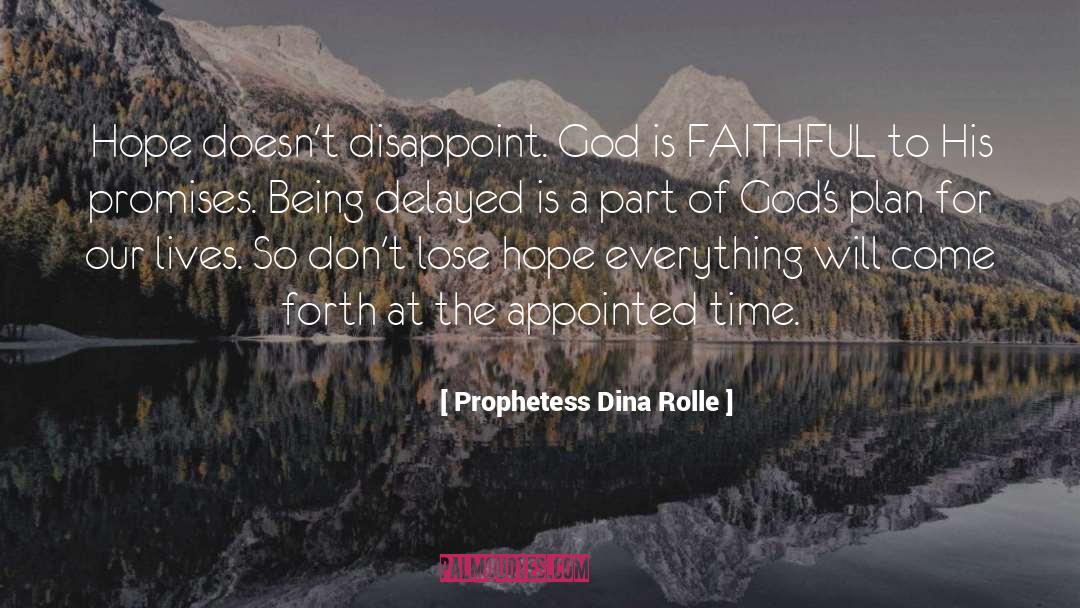 Holding The Hope quotes by Prophetess Dina Rolle