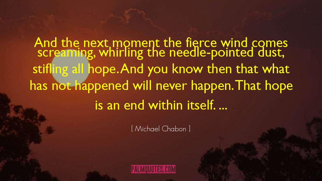 Holding The Hope quotes by Michael Chabon