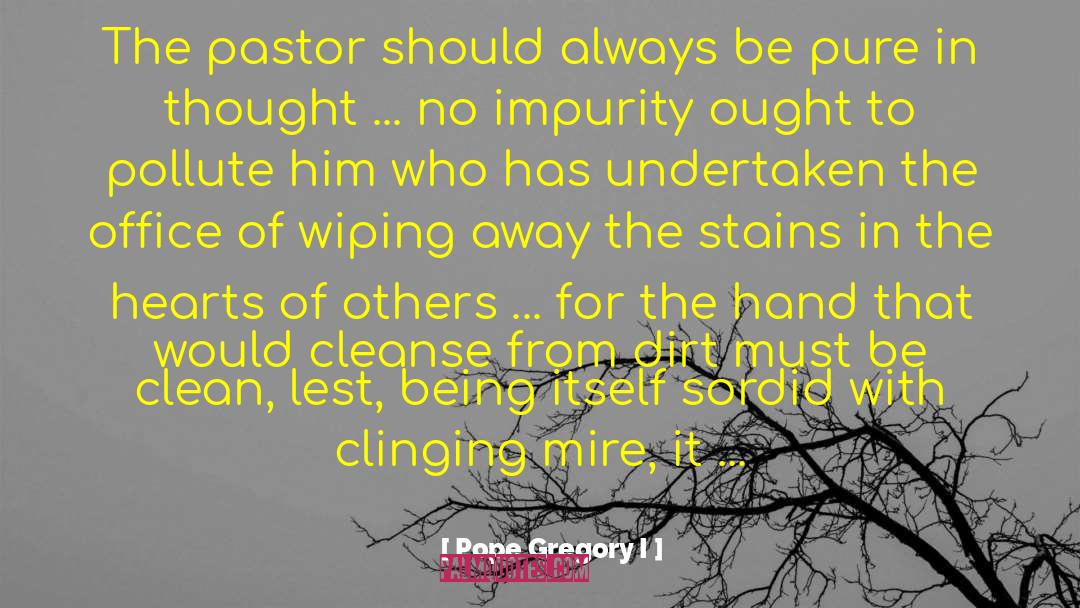 Holding Thought quotes by Pope Gregory I