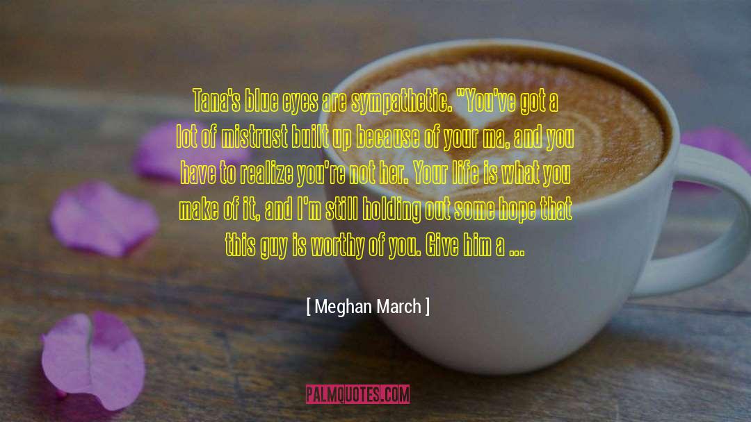 Holding Up Your Corner quotes by Meghan March