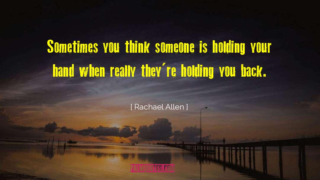 Holding You Back quotes by Rachael Allen