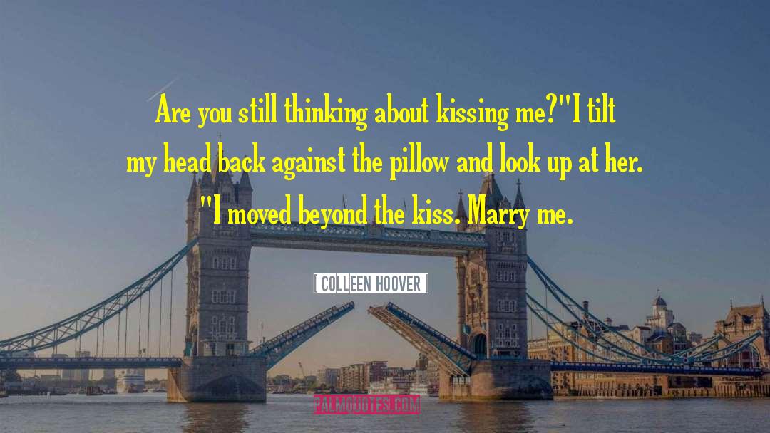 Holding You Back quotes by Colleen Hoover