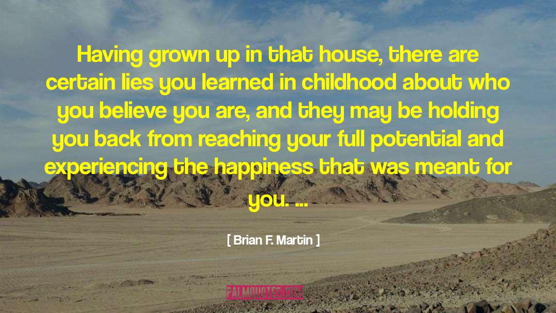 Holding You Back quotes by Brian F. Martin