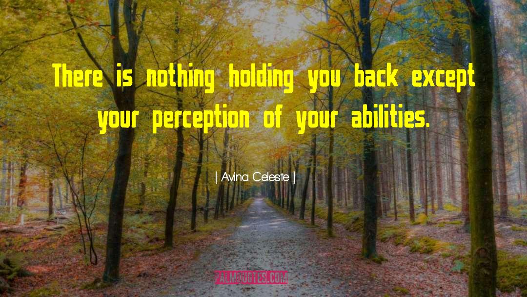 Holding You Back quotes by Avina Celeste