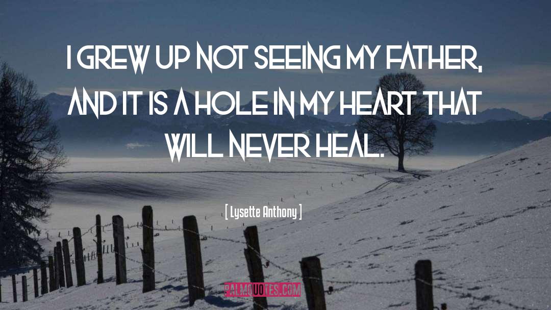 Hole In My Heart quotes by Lysette Anthony