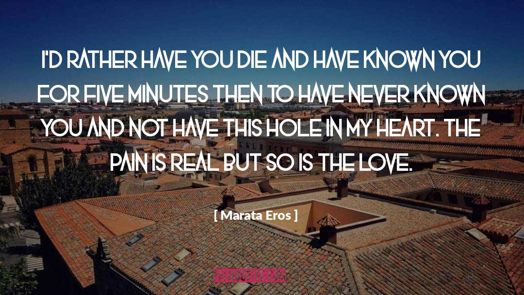 Hole In The Heart quotes by Marata Eros