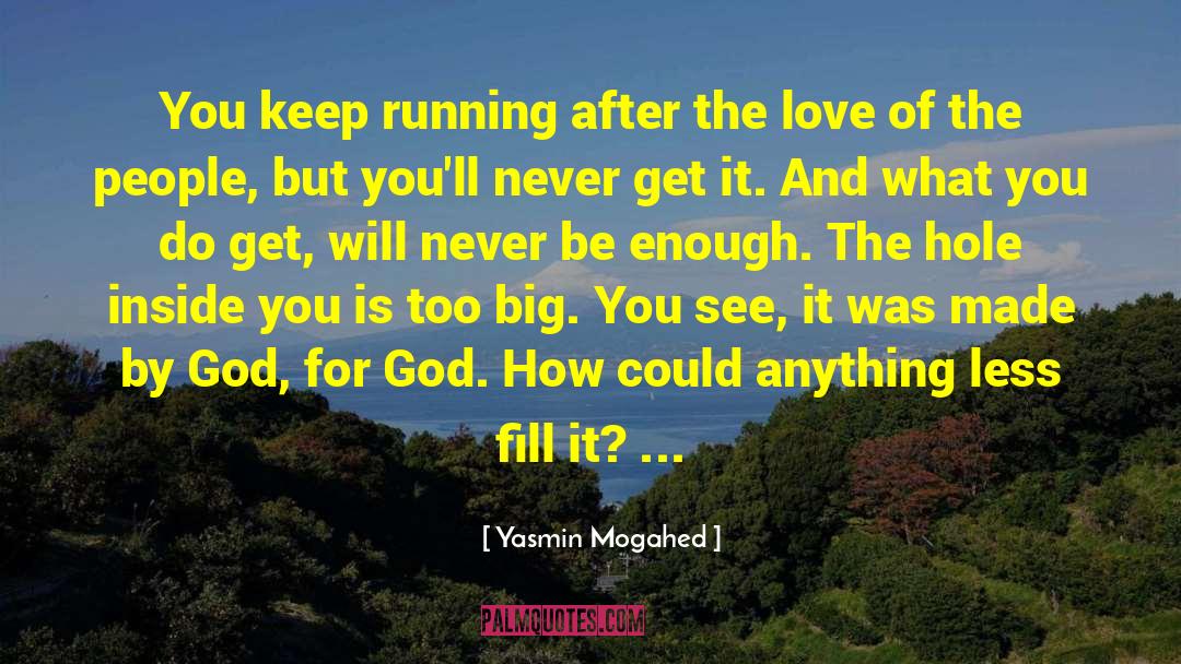 Hole In The Heart quotes by Yasmin Mogahed