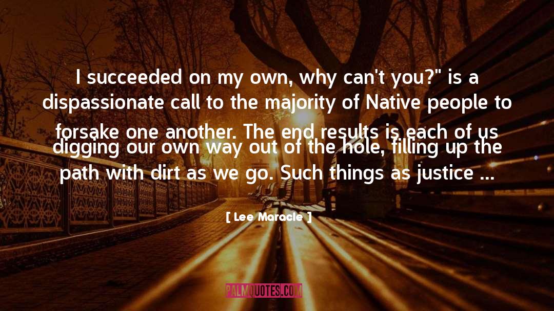 Hole quotes by Lee Maracle