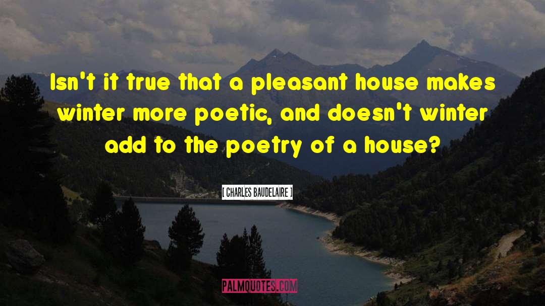 Holeckova House quotes by Charles Baudelaire