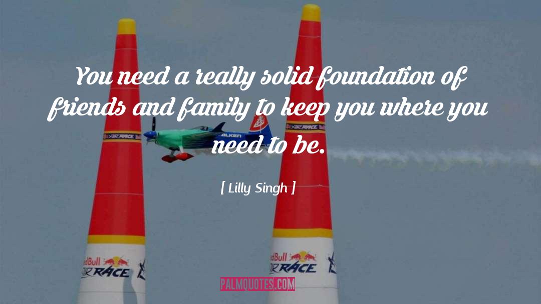 Holekamp Family Foundation quotes by Lilly Singh