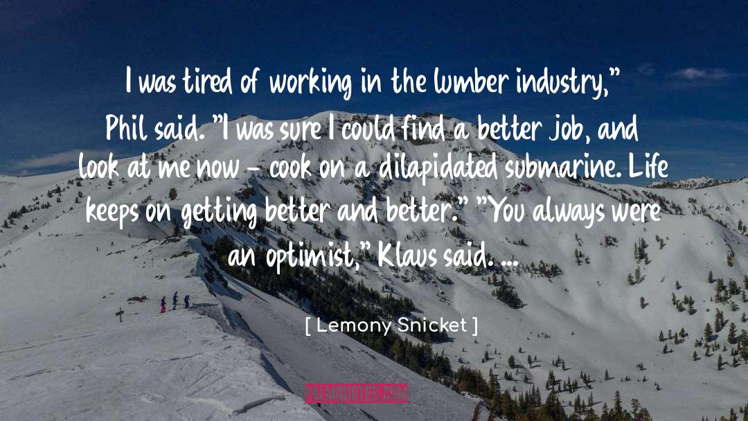 Holekamp Lumber quotes by Lemony Snicket