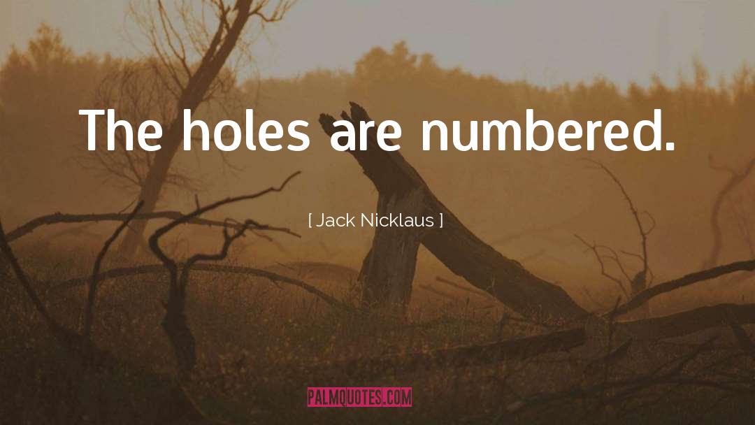 Holes Holes Spongebob quotes by Jack Nicklaus