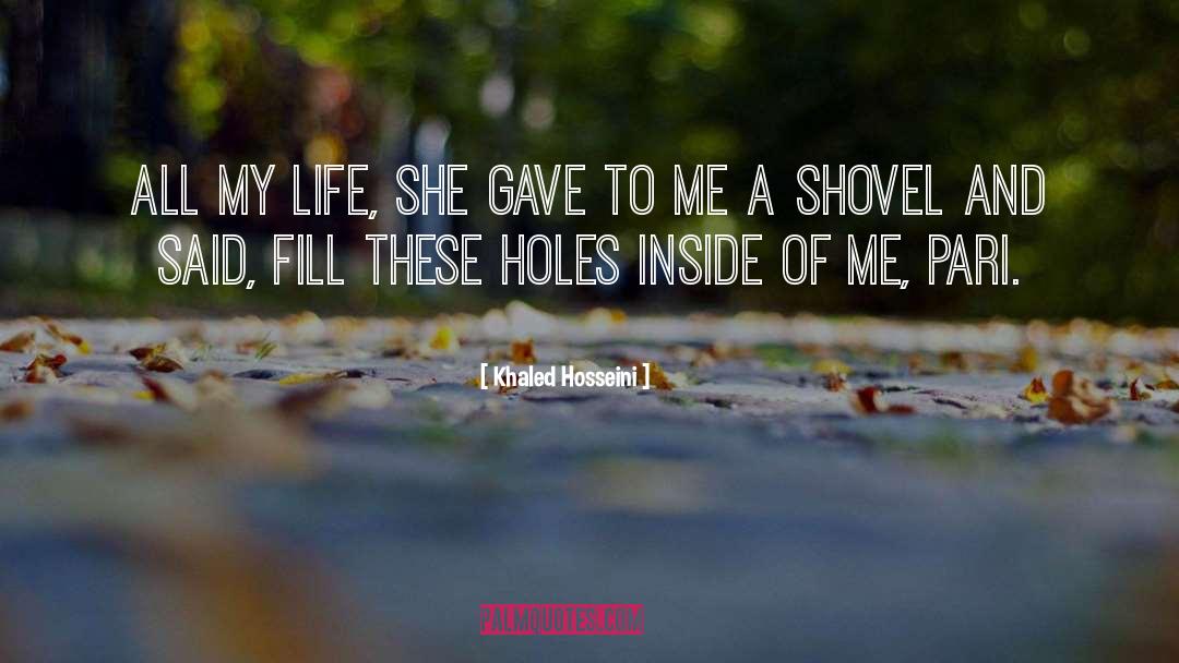 Holes Inside quotes by Khaled Hosseini