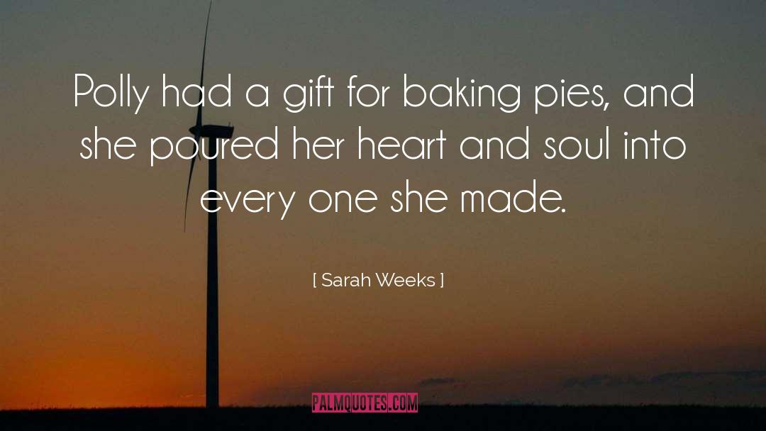 Holiday Baking quotes by Sarah Weeks
