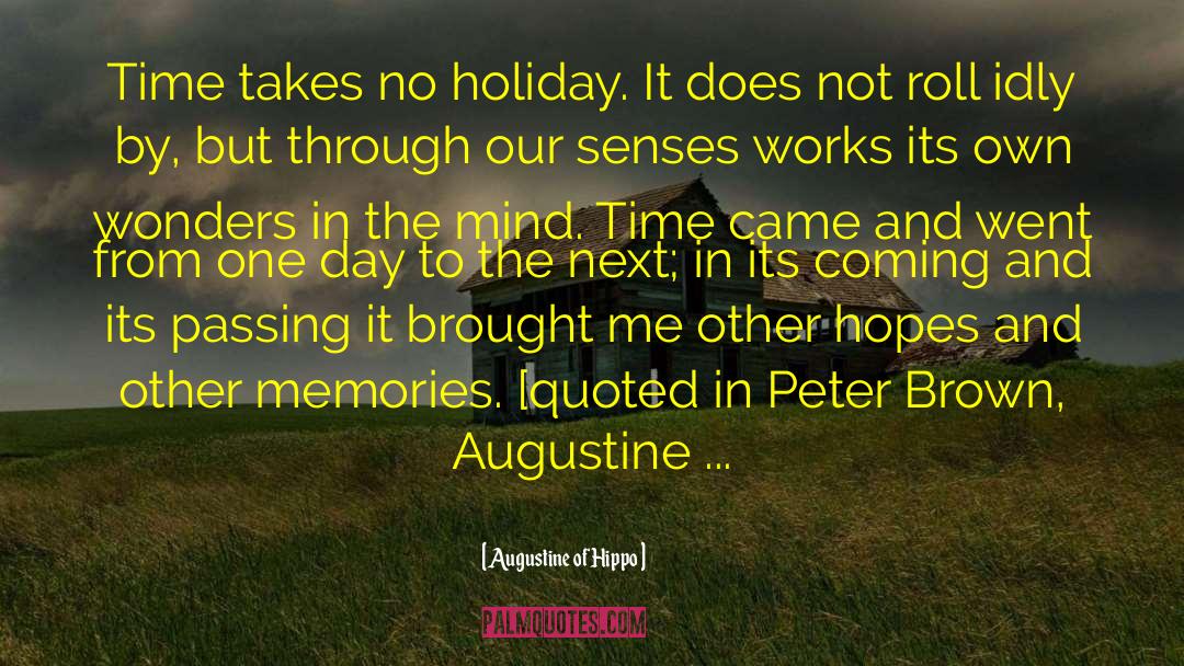 Holiday Countdown quotes by Augustine Of Hippo