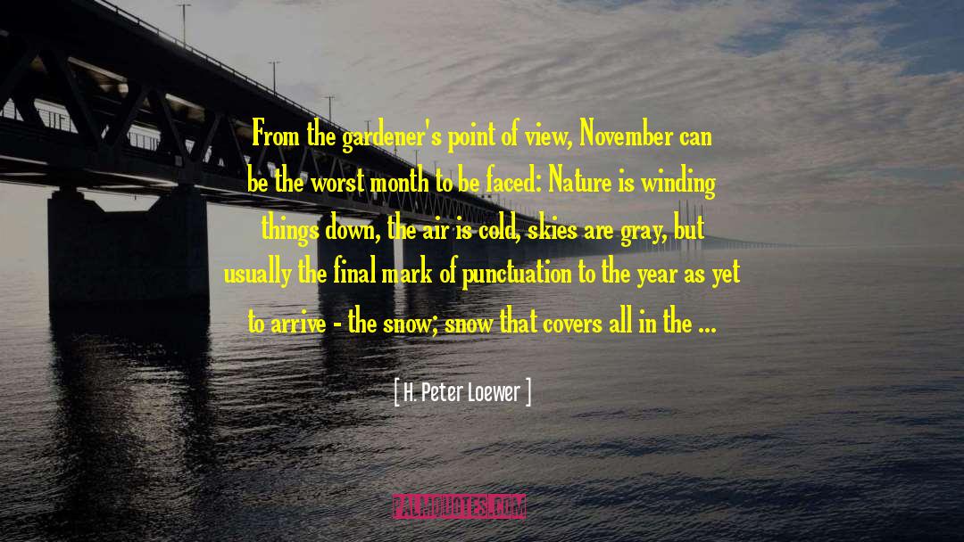 Holiday Countdown quotes by H. Peter Loewer