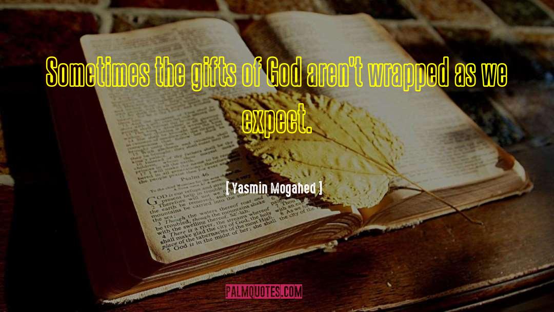 Holiday Gifts quotes by Yasmin Mogahed