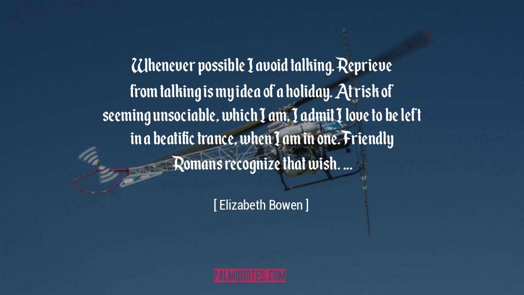 Holiday Greetings quotes by Elizabeth Bowen