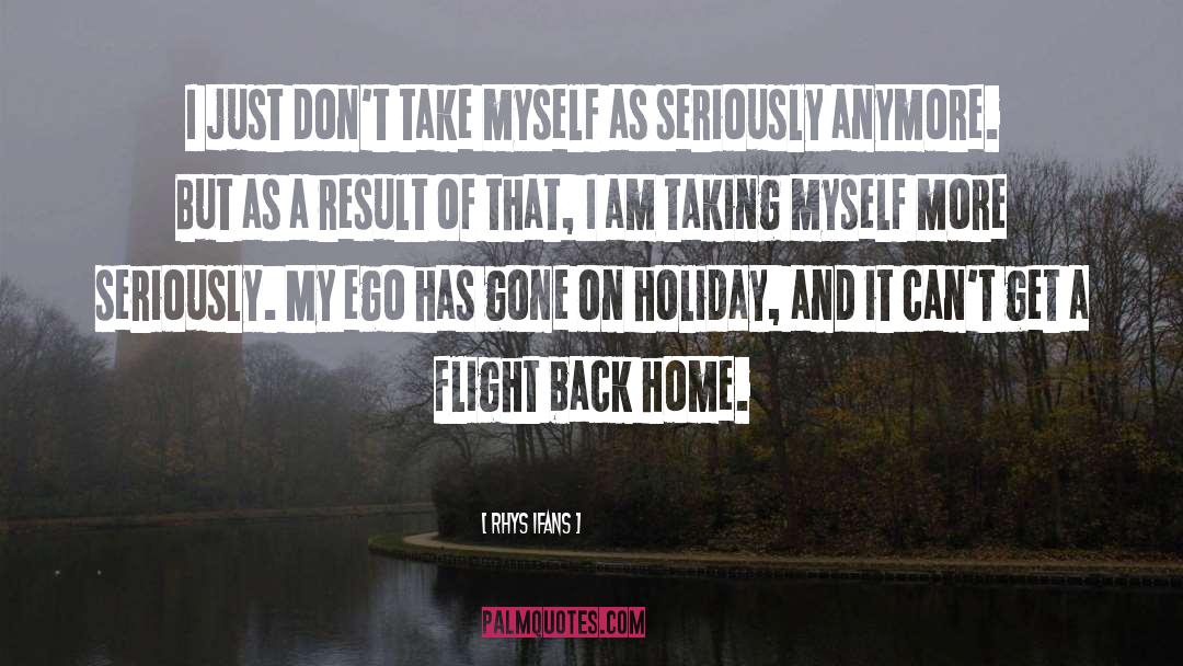 Holiday Home quotes by Rhys Ifans