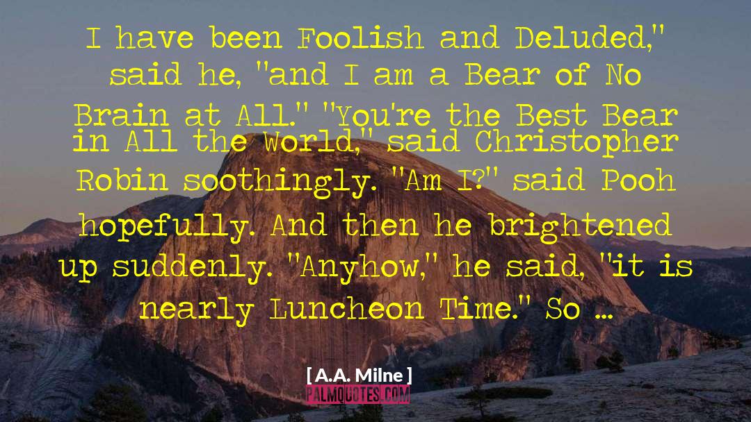 Holiday Luncheon quotes by A.A. Milne