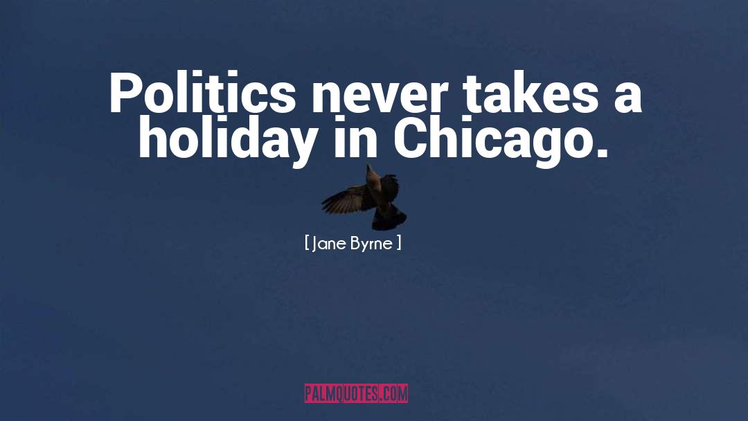 Holiday quotes by Jane Byrne