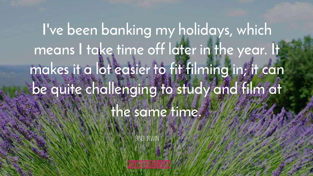 Holidays quotes by Bindi Irwin