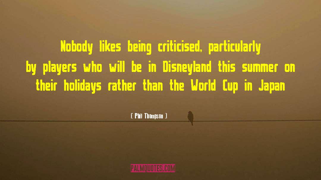 Holidays quotes by Phil Thompson
