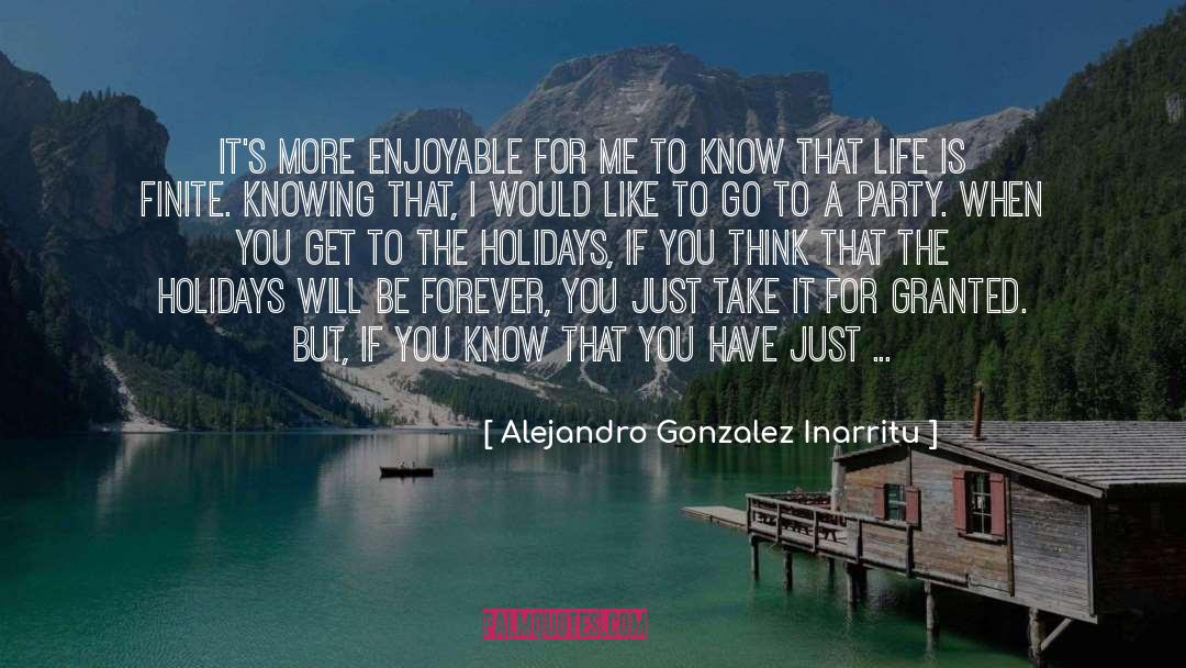 Holidays quotes by Alejandro Gonzalez Inarritu