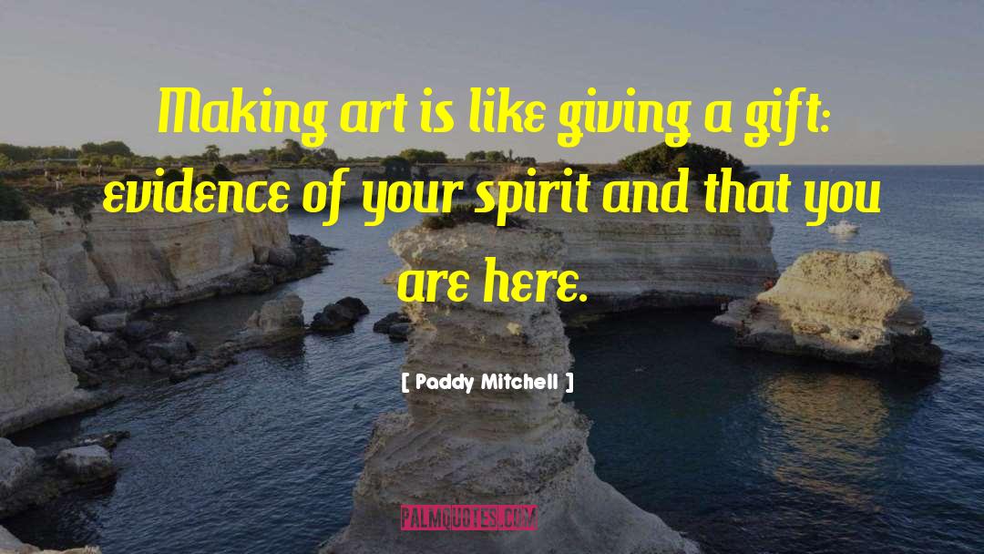 Holilday Spirit quotes by Paddy Mitchell