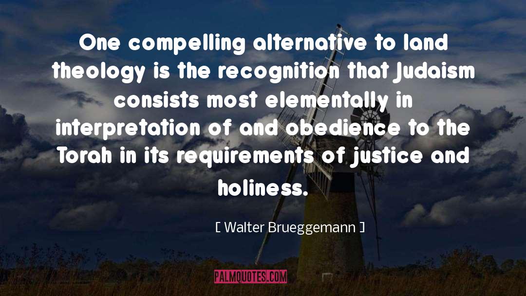 Holiness Blessings quotes by Walter Brueggemann