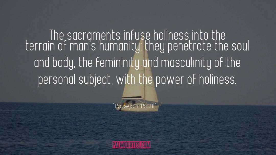 Holiness Blessings quotes by Pope John Paul II