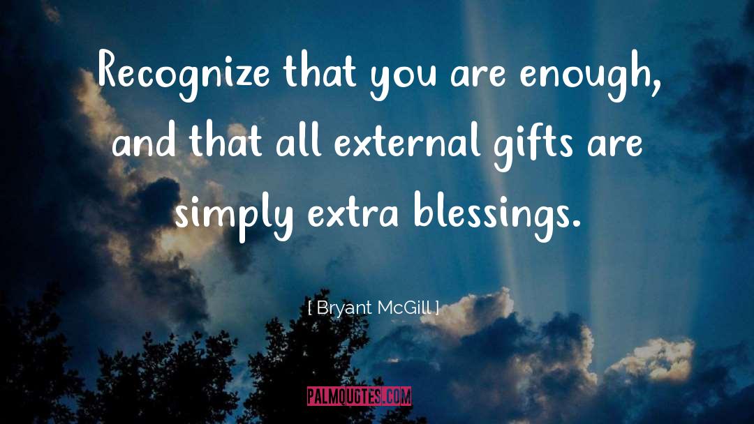 Holiness Blessings quotes by Bryant McGill