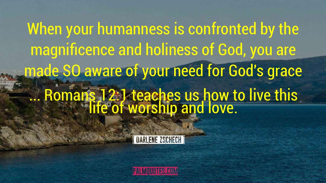 Holiness Of God quotes by Darlene Zschech