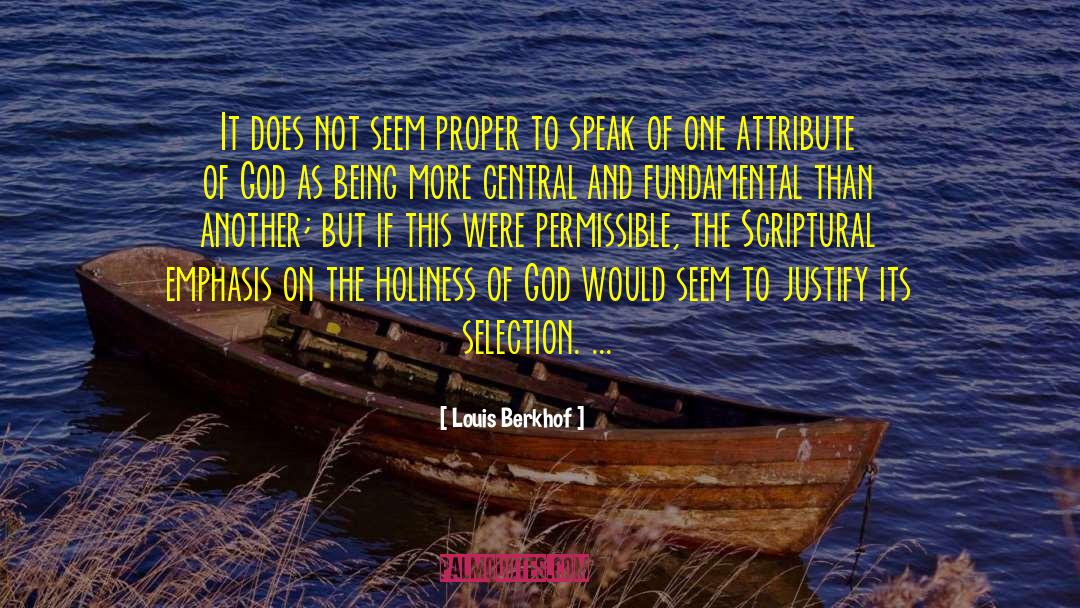 Holiness Of God quotes by Louis Berkhof