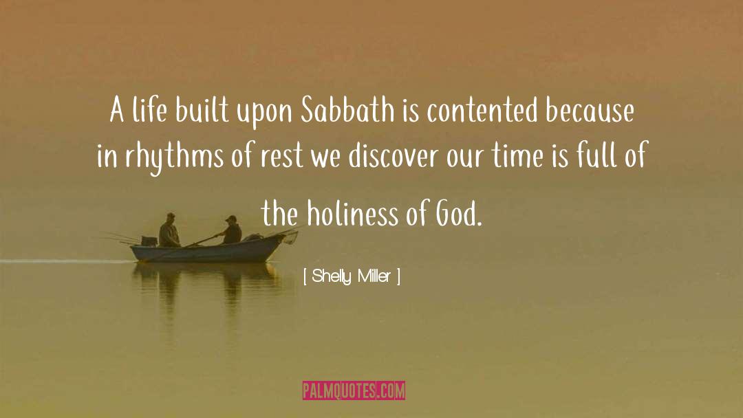 Holiness Of God quotes by Shelly Miller