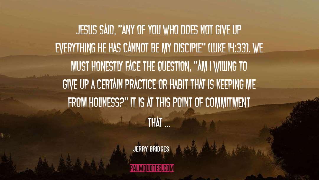 Holiness quotes by Jerry Bridges