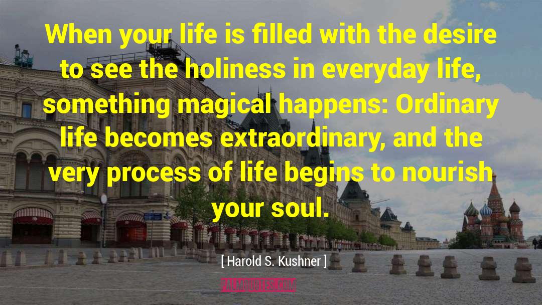 Holiness quotes by Harold S. Kushner