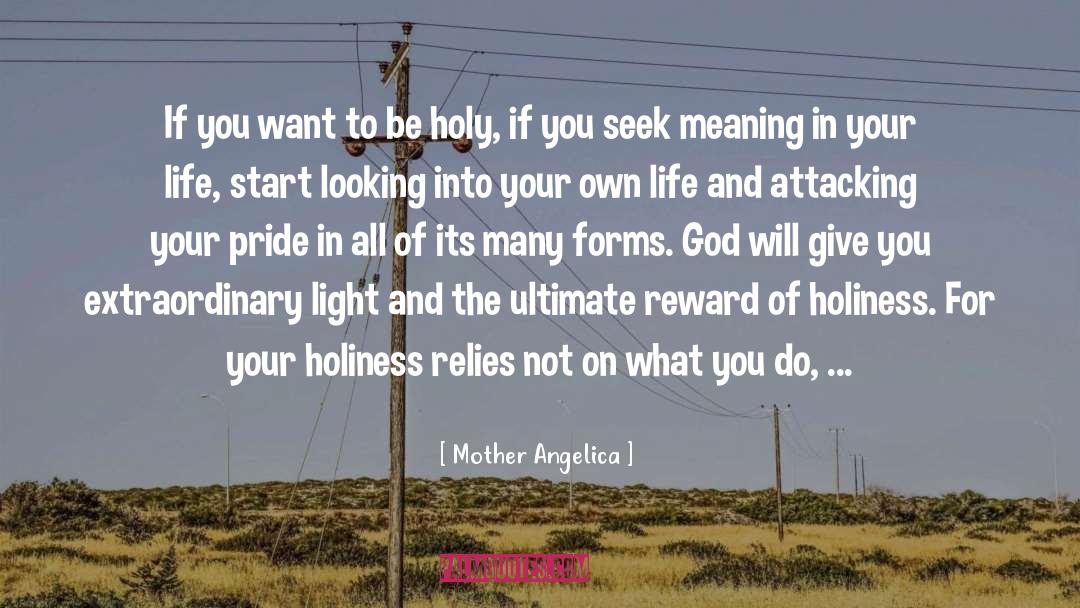 Holiness quotes by Mother Angelica