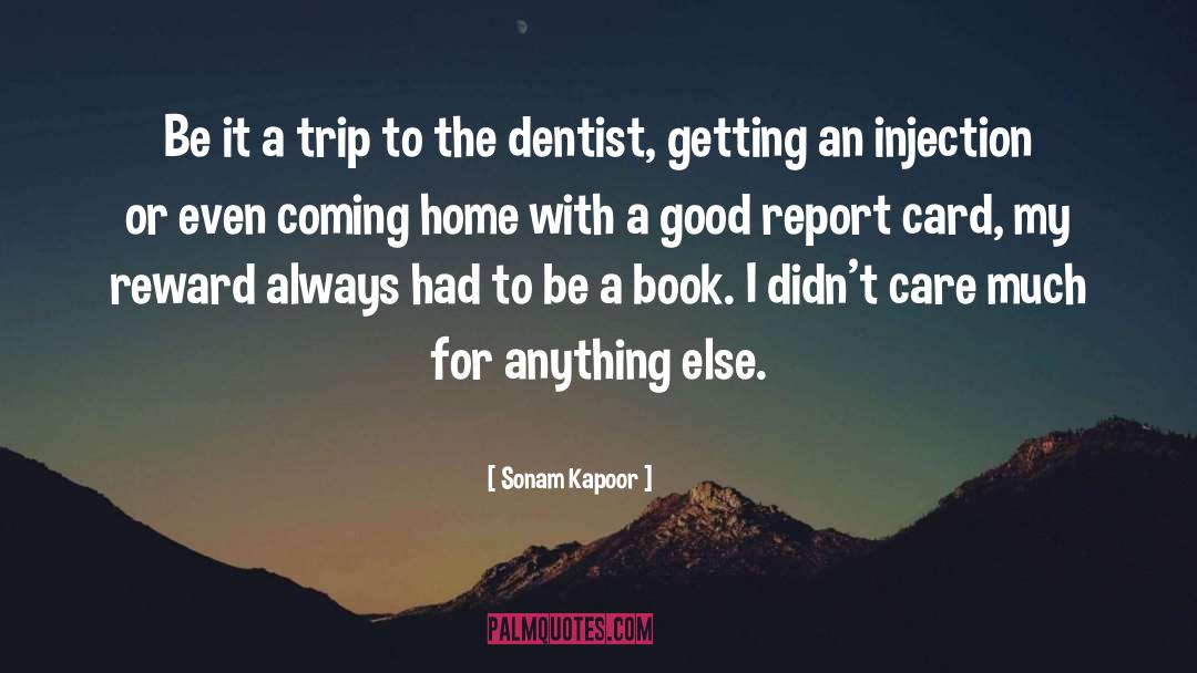 Holistic Dentist quotes by Sonam Kapoor