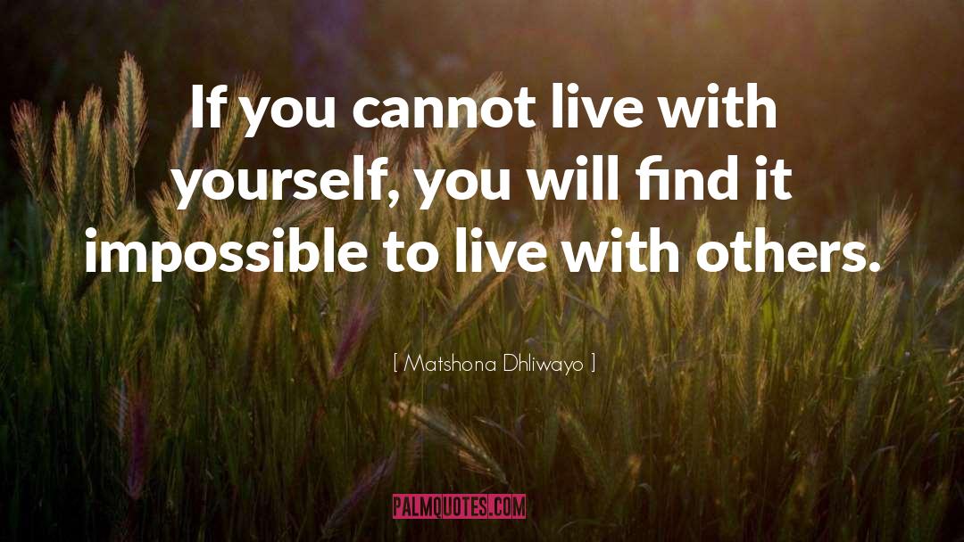 Holistic Living quotes by Matshona Dhliwayo
