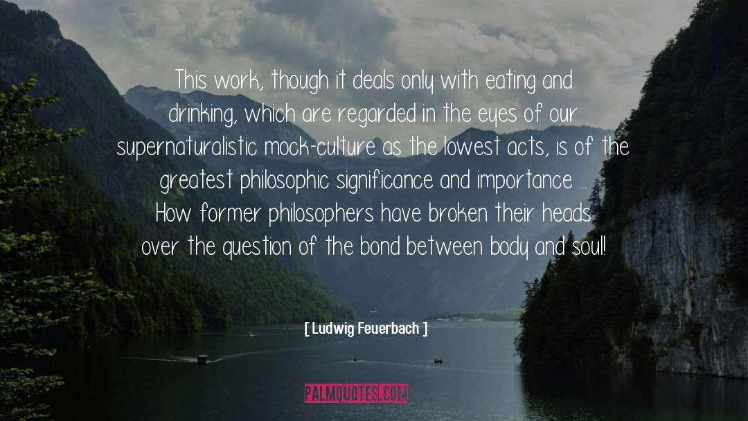 Holistic Nutrition quotes by Ludwig Feuerbach