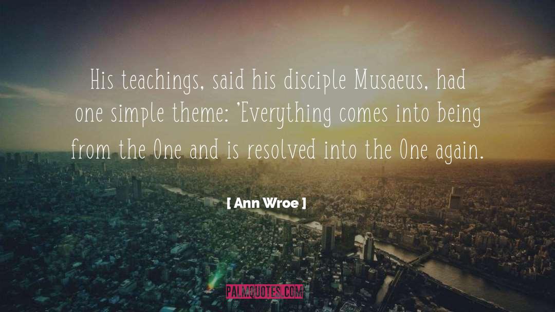 Holistic quotes by Ann Wroe