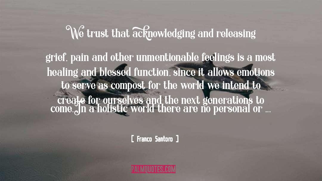 Holistic quotes by Franco Santoro