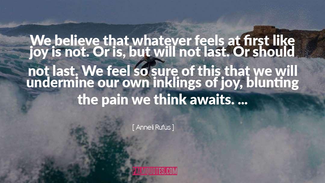 Holistic Thinking quotes by Anneli Rufus