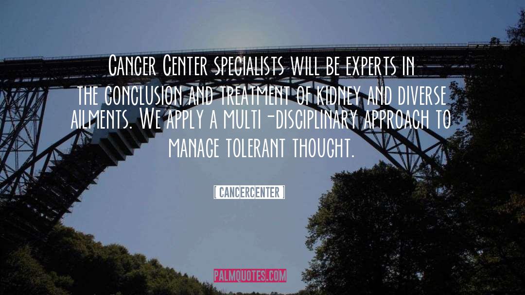 Holistic Treatment Center quotes by Cancercenter