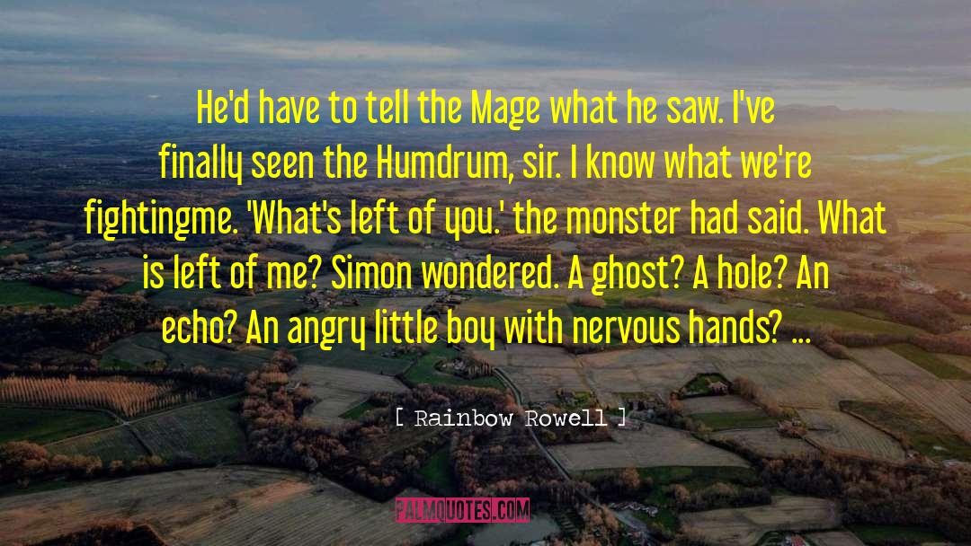 Holl Sy Simon Tengeri H Nt S quotes by Rainbow Rowell