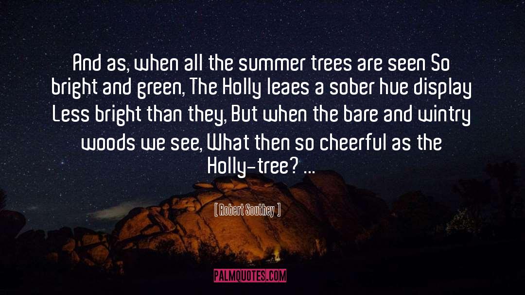 Hollies quotes by Robert Southey