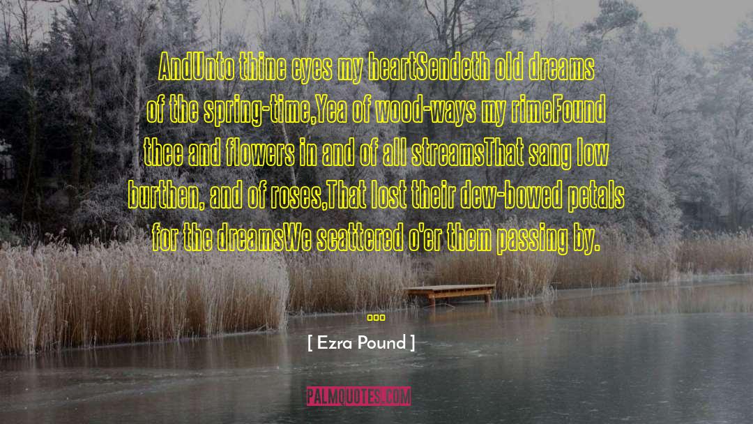 Hollock Wood quotes by Ezra Pound