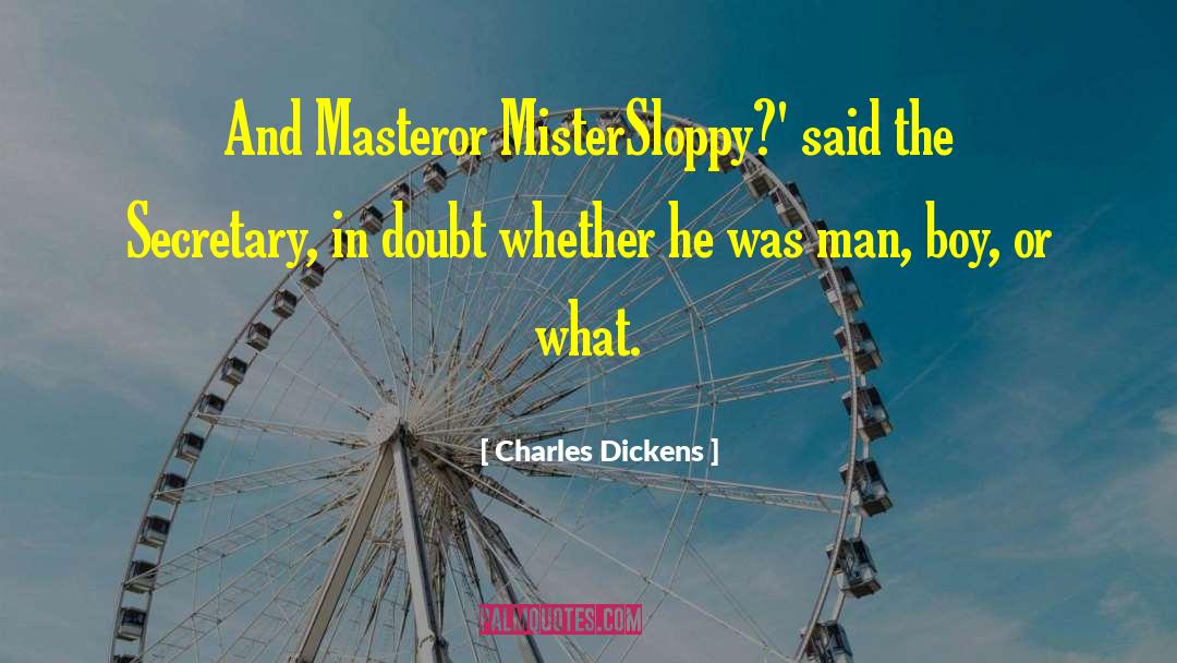 Hollow Boy quotes by Charles Dickens